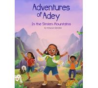 The Adventures of Adey: In the Simien Mountains: 1