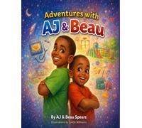 The Adventures of Aj & Beau