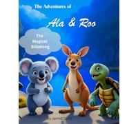 The Adventures of Ala & Roo: The Magical Billabong