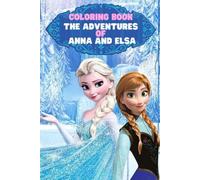 The adventures of Anna and Elsa