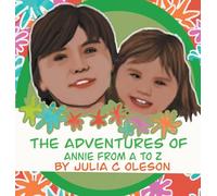 The Adventures of Annie from A to Z
