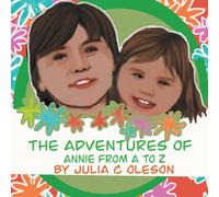 The Adventures of Annie from A to Z