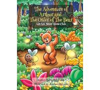The Adventures of Arthur and The Order of The Bear: We Are Never Alone Club