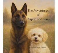 The Adventures of Aspen and Luna