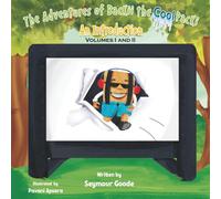 The Adventures of Backii the Cool Packi: An Introduction Volumes I and II