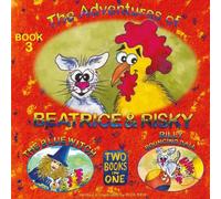 The adventures of Beatrice & Risky. The blue witch. Billy bouncing ball (Vol. 3) (Build universes)
