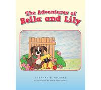 The Adventures of Bella and Lily