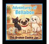The Adventures of Bellaxbox: The Broken Cookie Jar