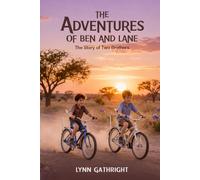 The Adventures of Ben and Lane (The Adventures of Ben and Lane Book One)