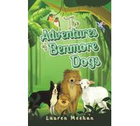 The Adventures of Benmore Dogs