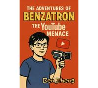 The Adventures of Benzatron: The YouTube Menace