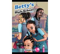 THE ADVENTURES OF BETTY AT SAINT-EXUPÉRY HIGH SCHOOL: Tome 1