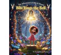 The Adventures of Bibi and Beaux: Bibi Rings the Bell