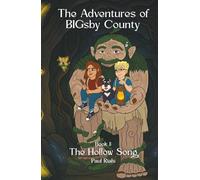 The Adventures of BIGsby County: The Hollow Song