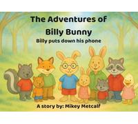 The adventures of Billy Bunny: Billy puts down his phone