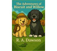 The Adventures of Biscuit and Willow