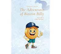The Adventures of Bitcoin Billy - Volume 2