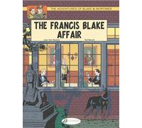 The adventures of Blake & Mortimer 13: The Francis Blake Affair: 4