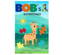 The Adventures of BOB: An Autistic Giraffe Discovers the World with Mom and Dad - An Inclusion Story for Family Reading