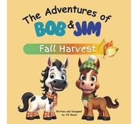 The Adventures of Bob & Jim: Fall Harvest: 3
