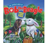 The Adventures of Bob the Beagle: Makes a new friend