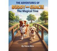 The Adventures of Buddy and Gracie: The Magical Tree