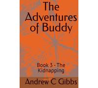 The Adventures of Buddy: Book 3 - The Kidnapping