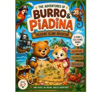 The Adventures of Burro & Piadina: A Story & Coloring Book: Treasure Island Adventure