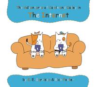 The Adventures of Calvin and Calley In The Internet