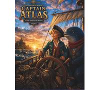The Adventures of Captain Atlas: A New Adventure Begins: A Magical Ocean Adventure for Kids About Courage, Friendship and Exploration