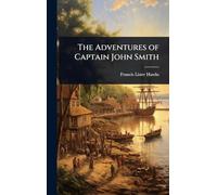 The Adventures of Captain John Smith