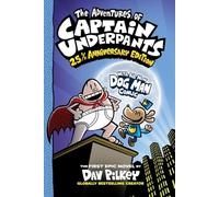 The Adventures of Captain Underpants: 25th Anniversary Edition: 1