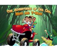 The Adventures of Cha Cha, Nemo and TBear