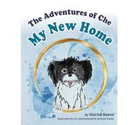 The Adventures of Che: My New Home