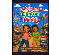 The Adventures of Clinton and Maddy