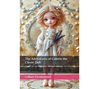 The Adventures of Colette the Clever Doll