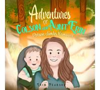 The Adventures of Colson and Aunt Erin: Colson Climbs Kilimanjaro