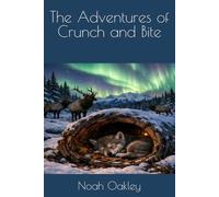 The Adventures of Crunch and Bite