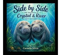 The Adventures of Crystal and River: Twin Manatees