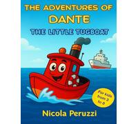 The adventures of Dante: The little tugboat