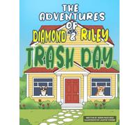 The Adventures of Diamond and Riley: Trash Day