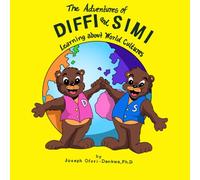 The Adventures of Diffi and Simi: Learning about World Cultures
