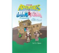 The Adventures of Dino and Dona Presents: The Great Flood: Volume 1