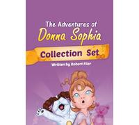 The Adventures of Donna Sophia: Early Development Collection Set