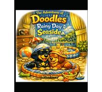 The Adventures of Doodles - Rainy Day Seaside