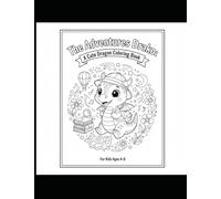 The Adventures of Drako: A Cute Dragon Coloring Book for Kids Ages 4-8