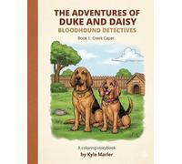 The Adventures of Duke and Daisy: Bloodhound Detectives: Book 1: Cr aper