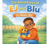 The Adventures of EJ and Blu: EJ Meets Blu