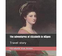 The Adventures of Elizabeth in Rügen: Travel story