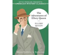 The Adventures of Ellery Queen: 0 (An American Mystery Classic)